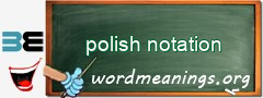 WordMeaning blackboard for polish notation